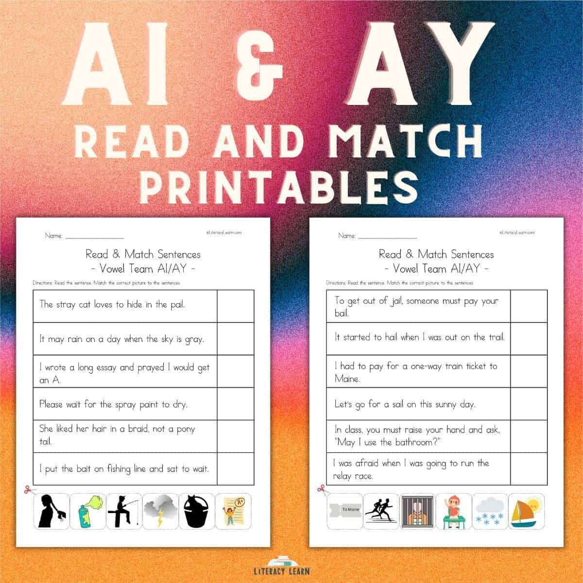 AI And AY Words Read U0026 Match Worksheets FREE Literacy Learn