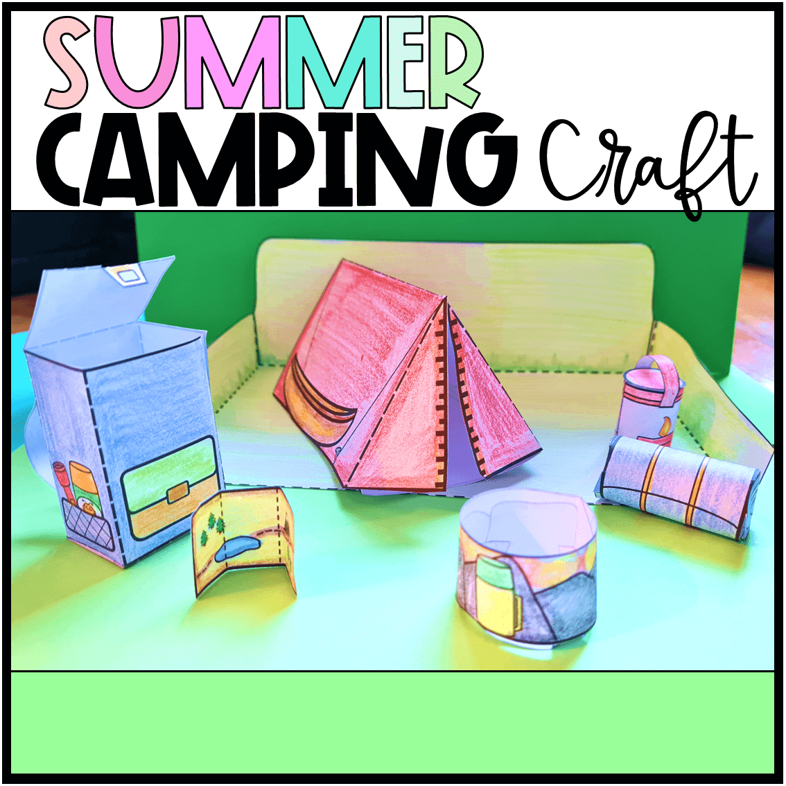 Camping Theme Activities Summer Camping Craft 3rd 4th 5th 6th Grade