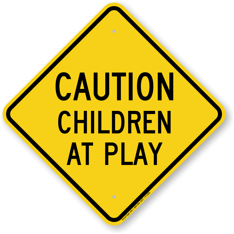 Caution Children At Play Sign