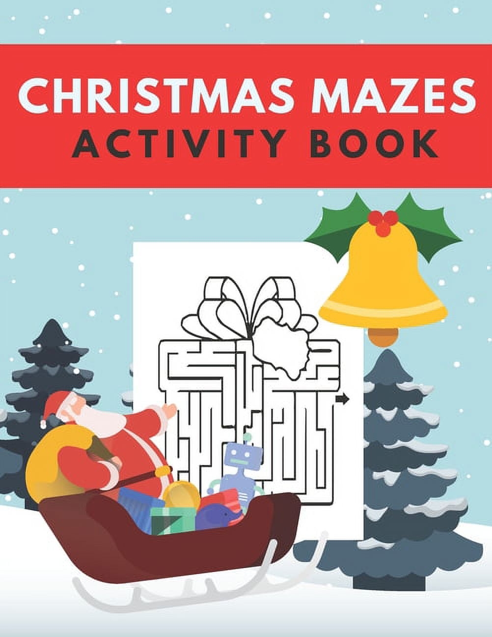 Christmas Mazes Activity Book Fun Xmas Maze Puzzle Game For Kids Stocking Stuffer Gift Idea With Christmas Tree Reindeer Snowman And More Walmart Business Supplies Christmas Mazes Activity Book Fun Xmas Maze Puzzle Game For Kids Stocking Stuffer Gift Idea With Christmas Tree Reindeer Snowman And More Walmart Business Supplies