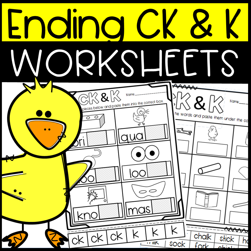 Ending CK And K Worksheets Cut And Paste Sorts Cloze Writing 