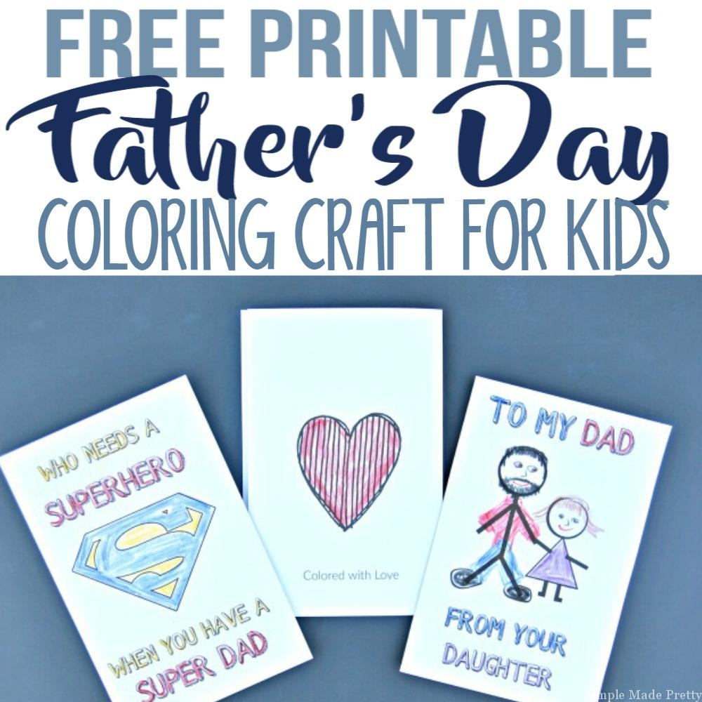 Free Printable Father s Day Greeting Cards Coloring Craft For Kids Simple Made Pretty