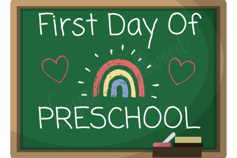 Preschool First Day Of Preschool Printable