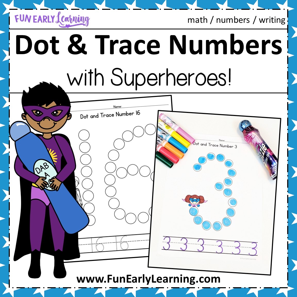 Dot And Trace Numbers With Superheroes