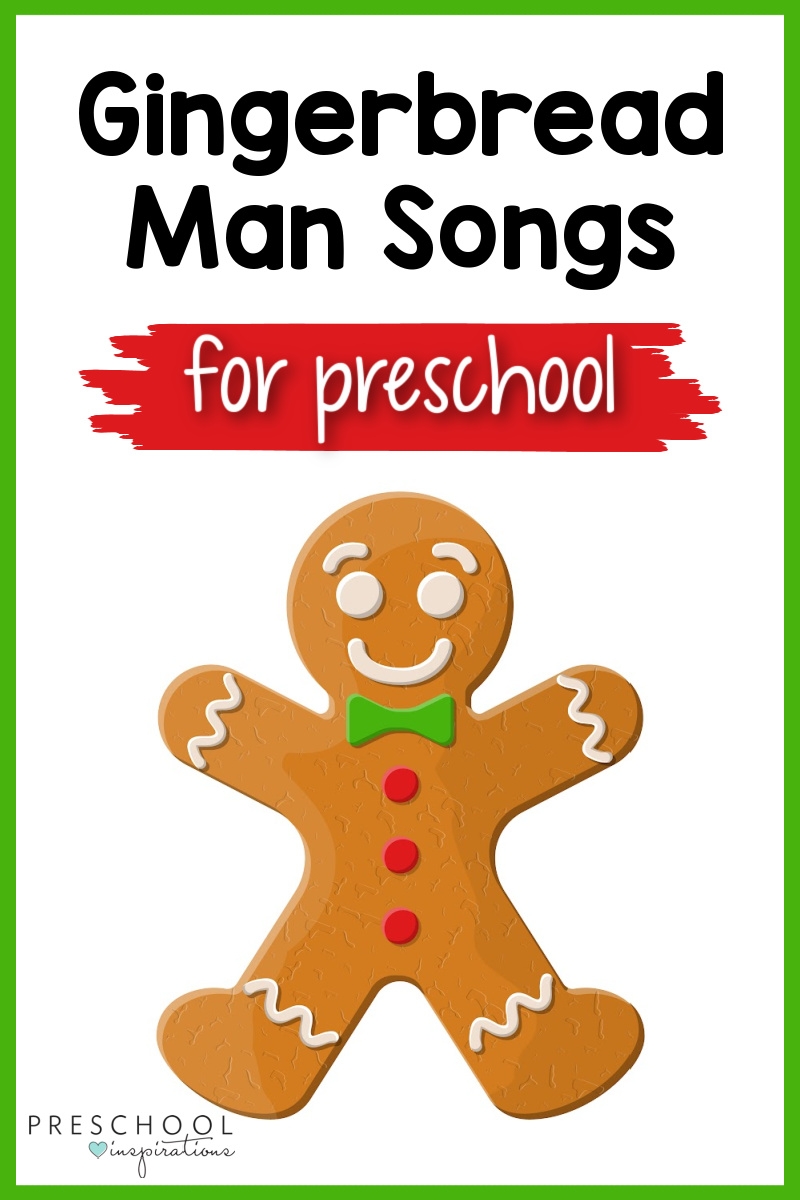 Gingerbread Man Songs Preschool Inspirations