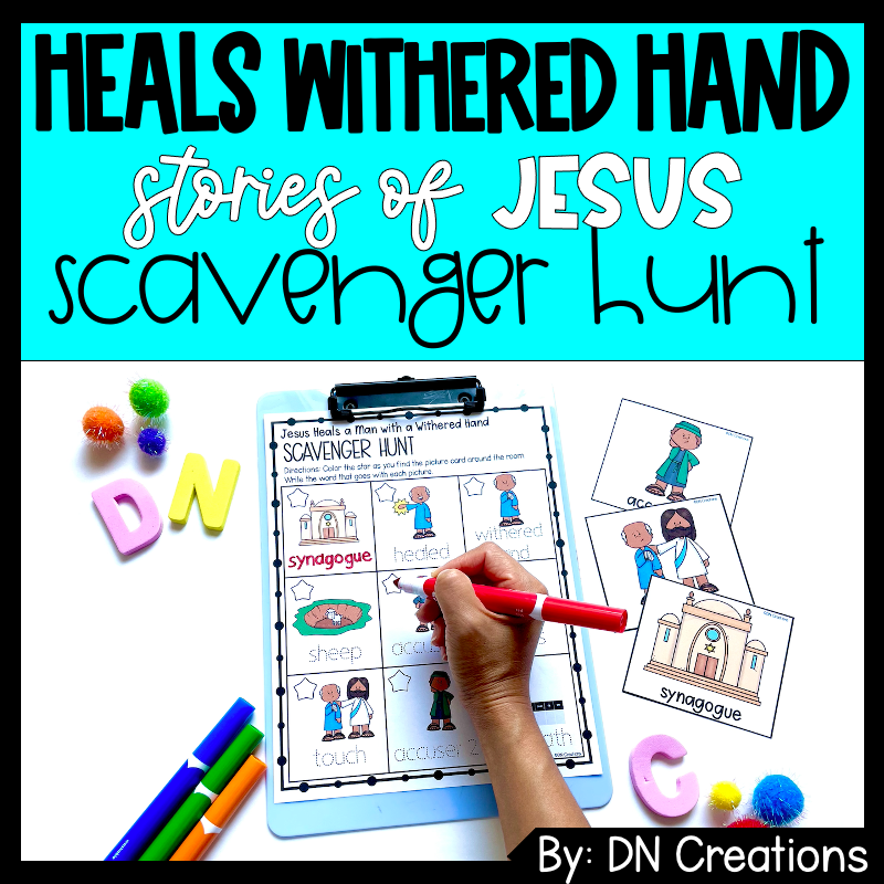 Jesus Heals A Withered Hand Bible Scavenger Hunt L Miracles Of 